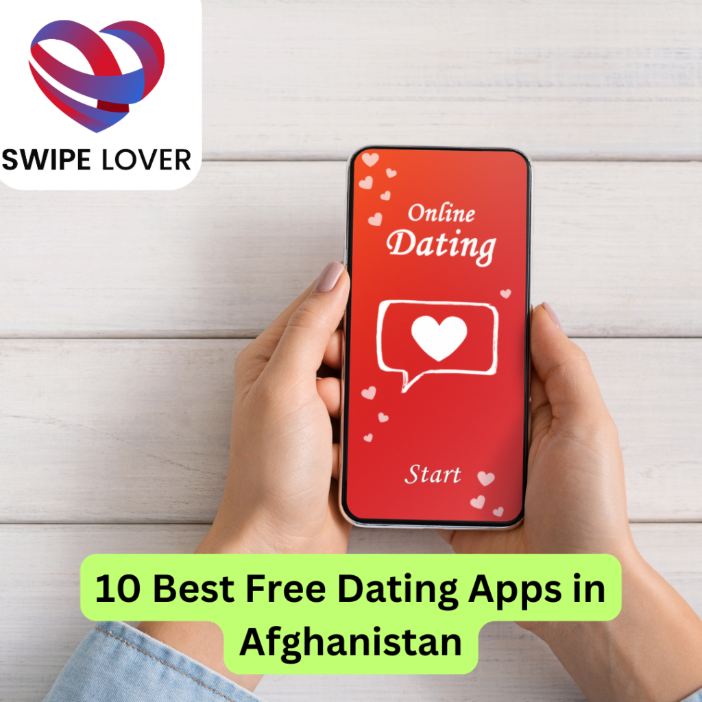 Best Free Dating Apps in Afghanistan