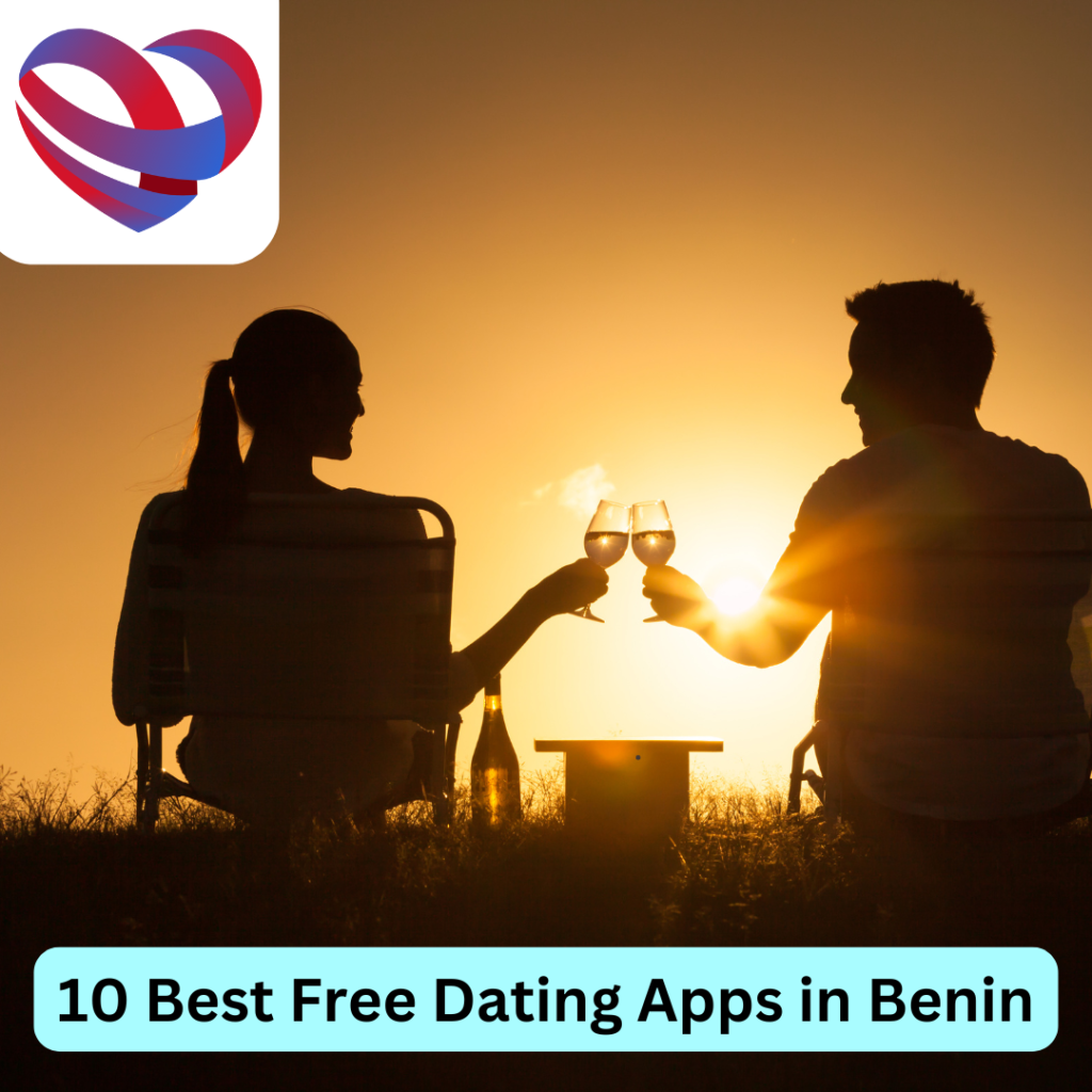Best Free Dating Apps in Benin