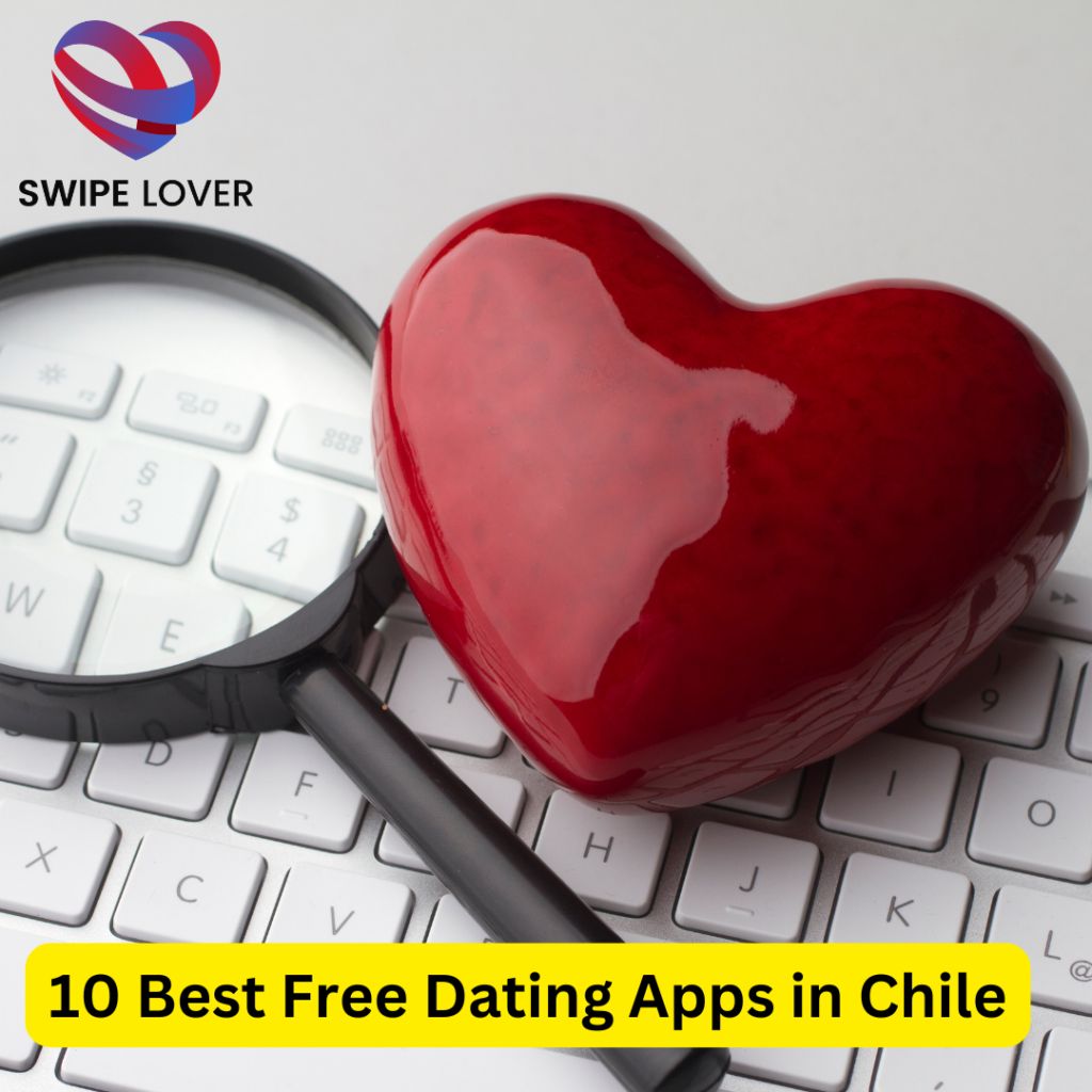 Best Free Dating Apps in Chile