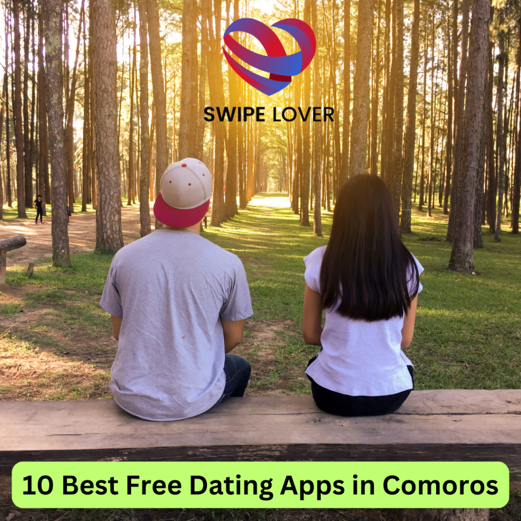 Best Free Dating Apps in Comoros